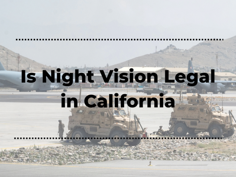 Is Night Vision Legal in California?